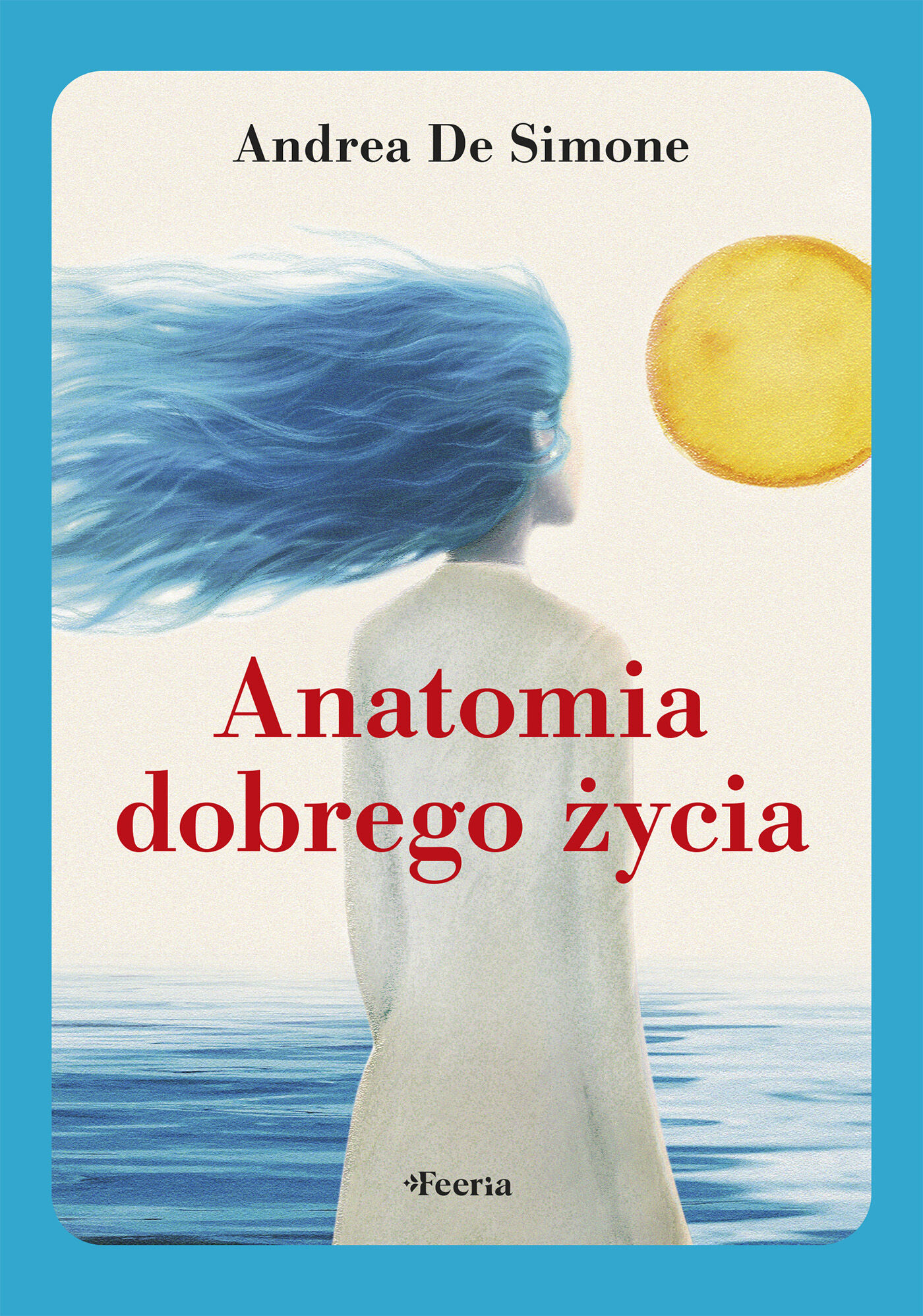 Anatomia dobrego życia (e-book)
