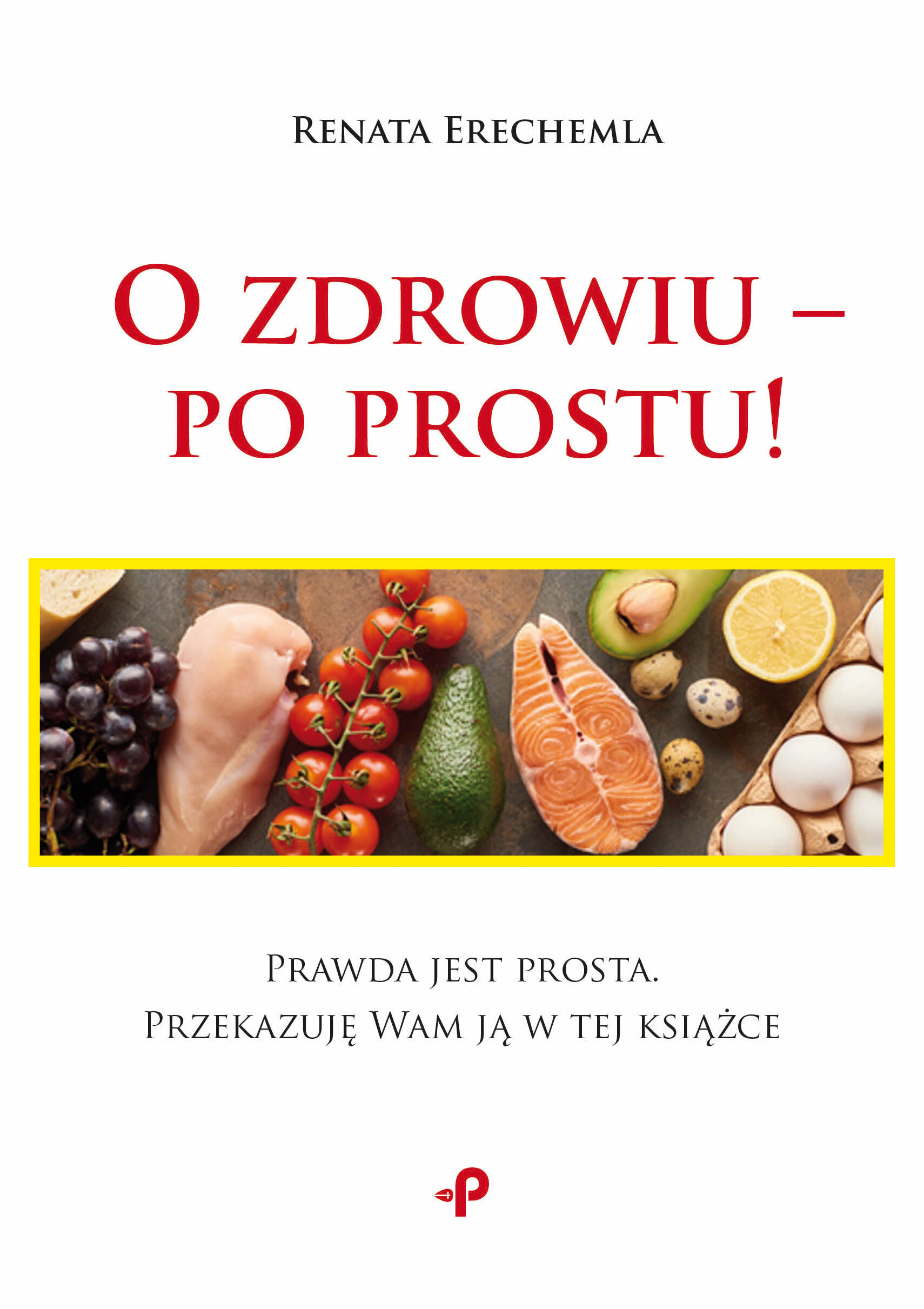 O zdrowiu – po prostu!