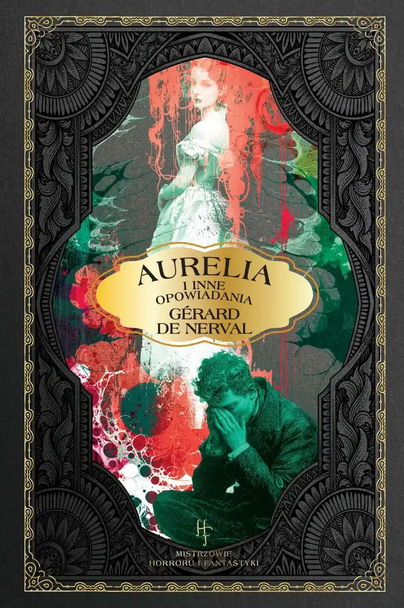 Mistrzowie horroru i fantastyki - 78 - Aurelia i inne opowiadania