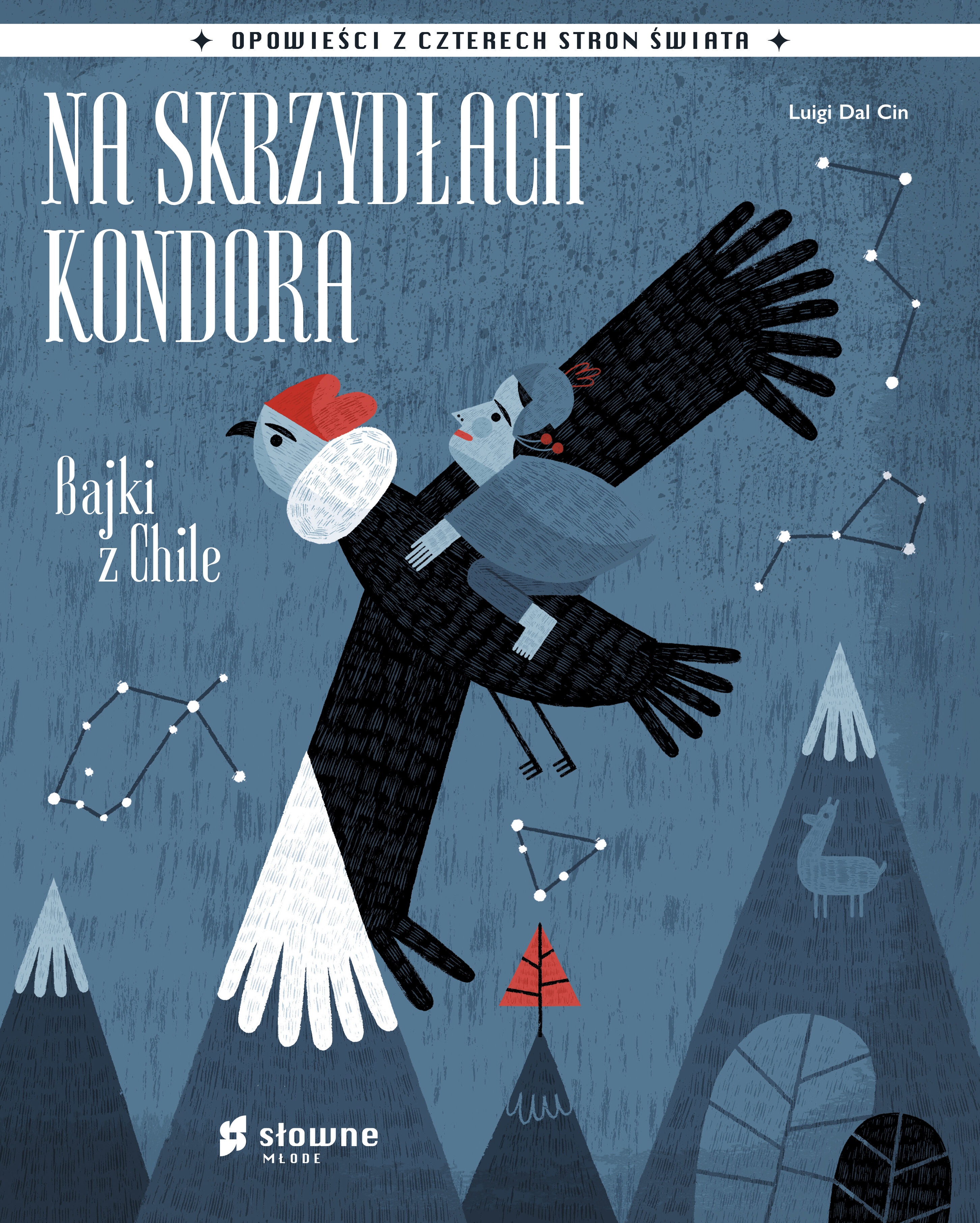 Na skrzydłach kondora. Bajki z Chile