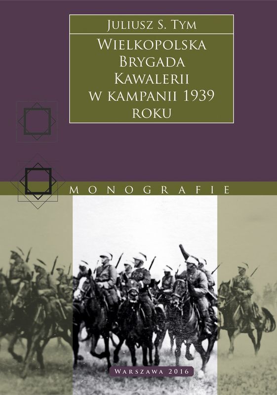 Wielkopolska Brygada Kawalerii w kampanii 1939 r.