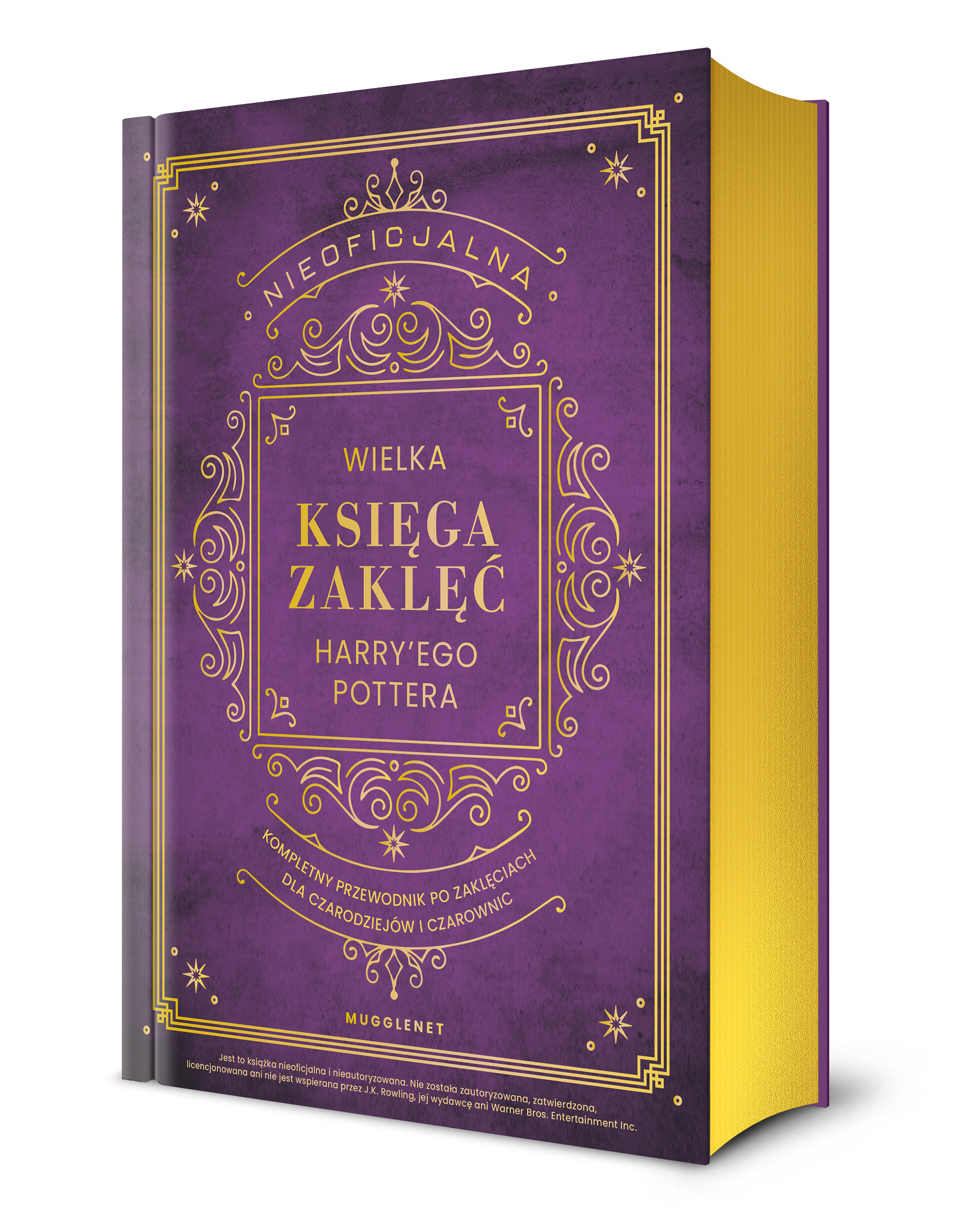 Nieoficjalna Wielka Księga Zaklęć Harry'ego Pottera. Kompletny przewodnik po zaklęciach dla czarodziejów i czarownic (barwione brzegi)