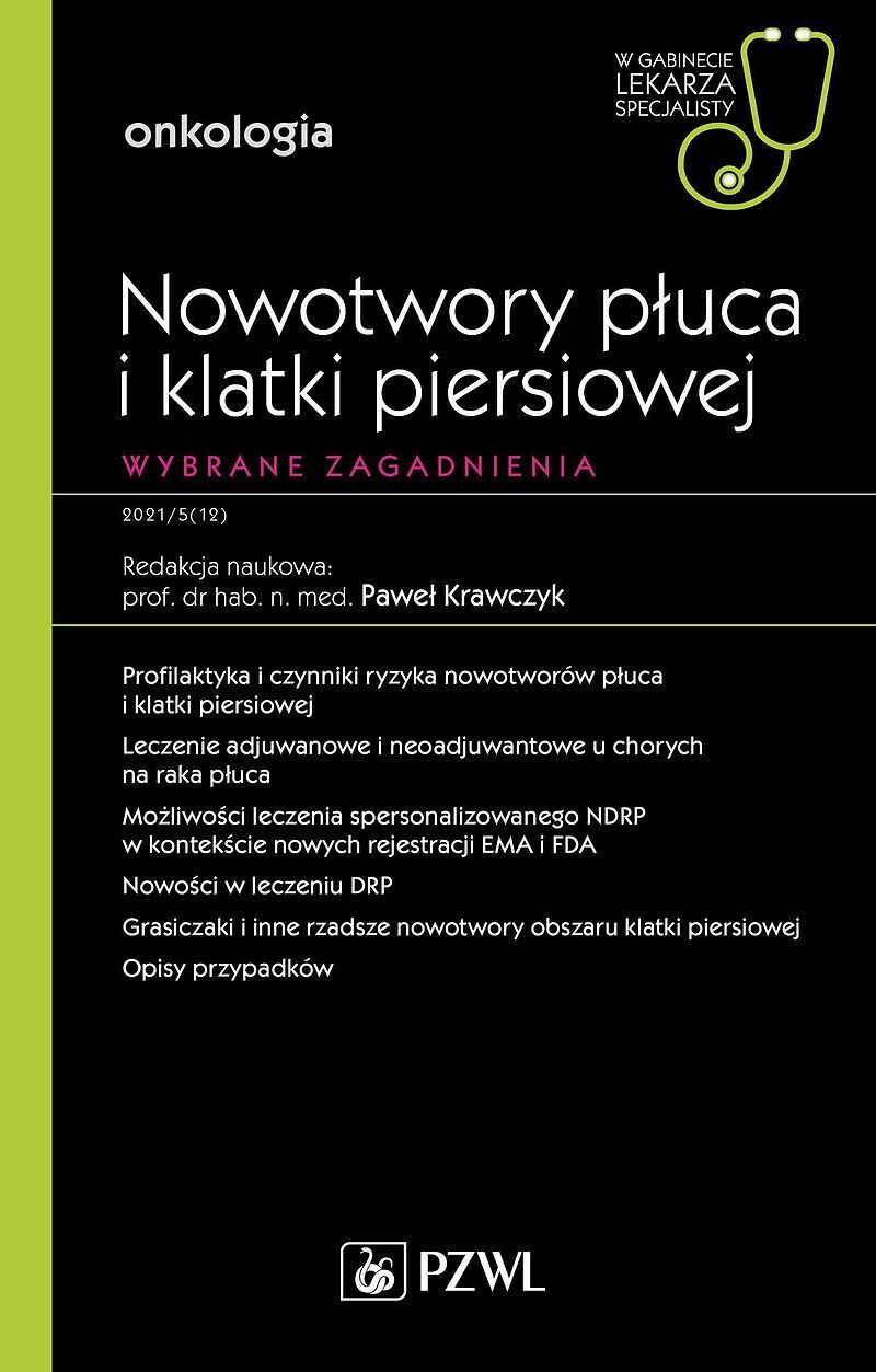 Nowotwory płuca i klatki piersiowej. Wybrane zagadnienia