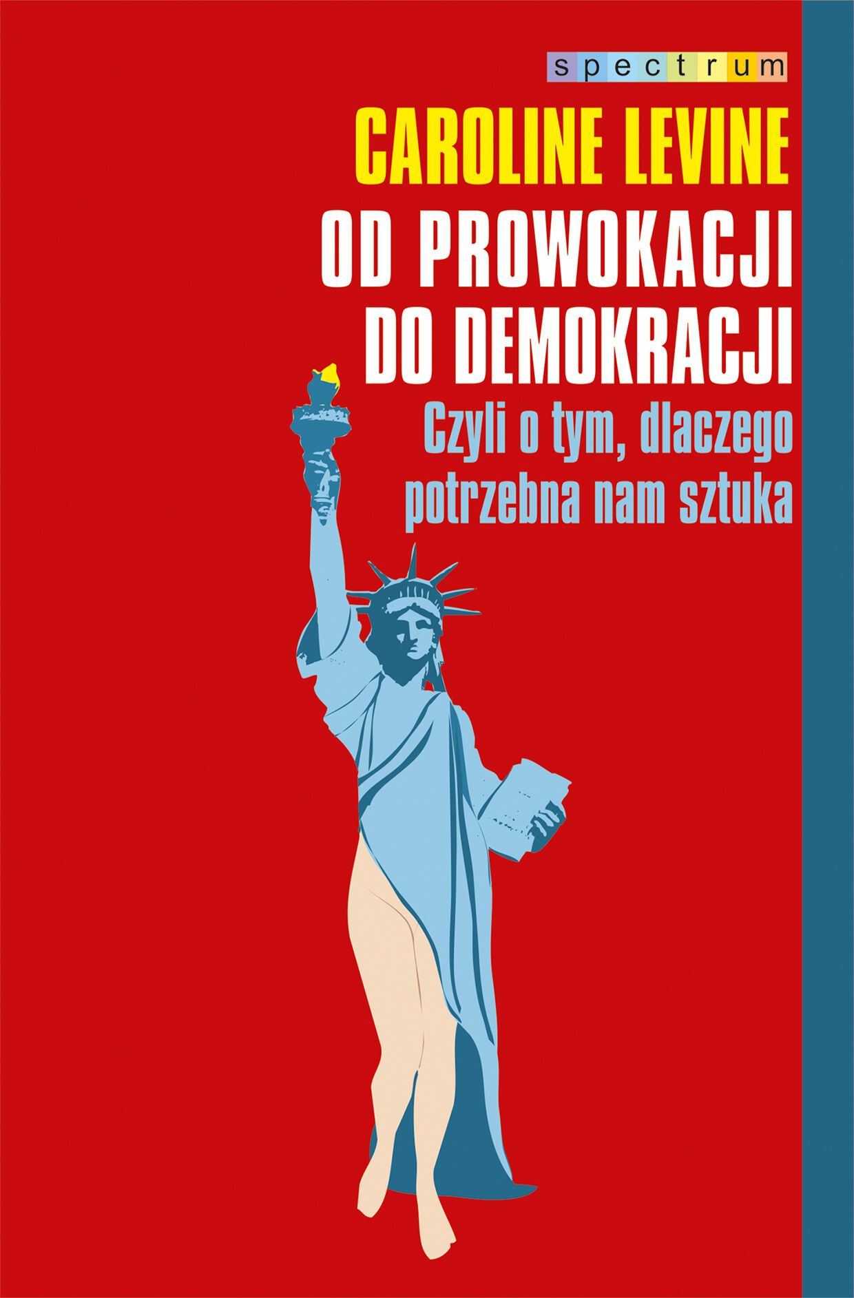 Od prowokacji do demokracji