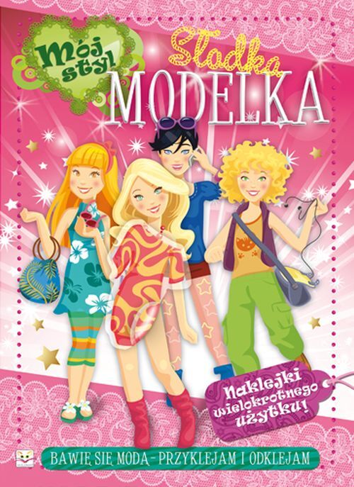 Mój styl. Słodka modelka