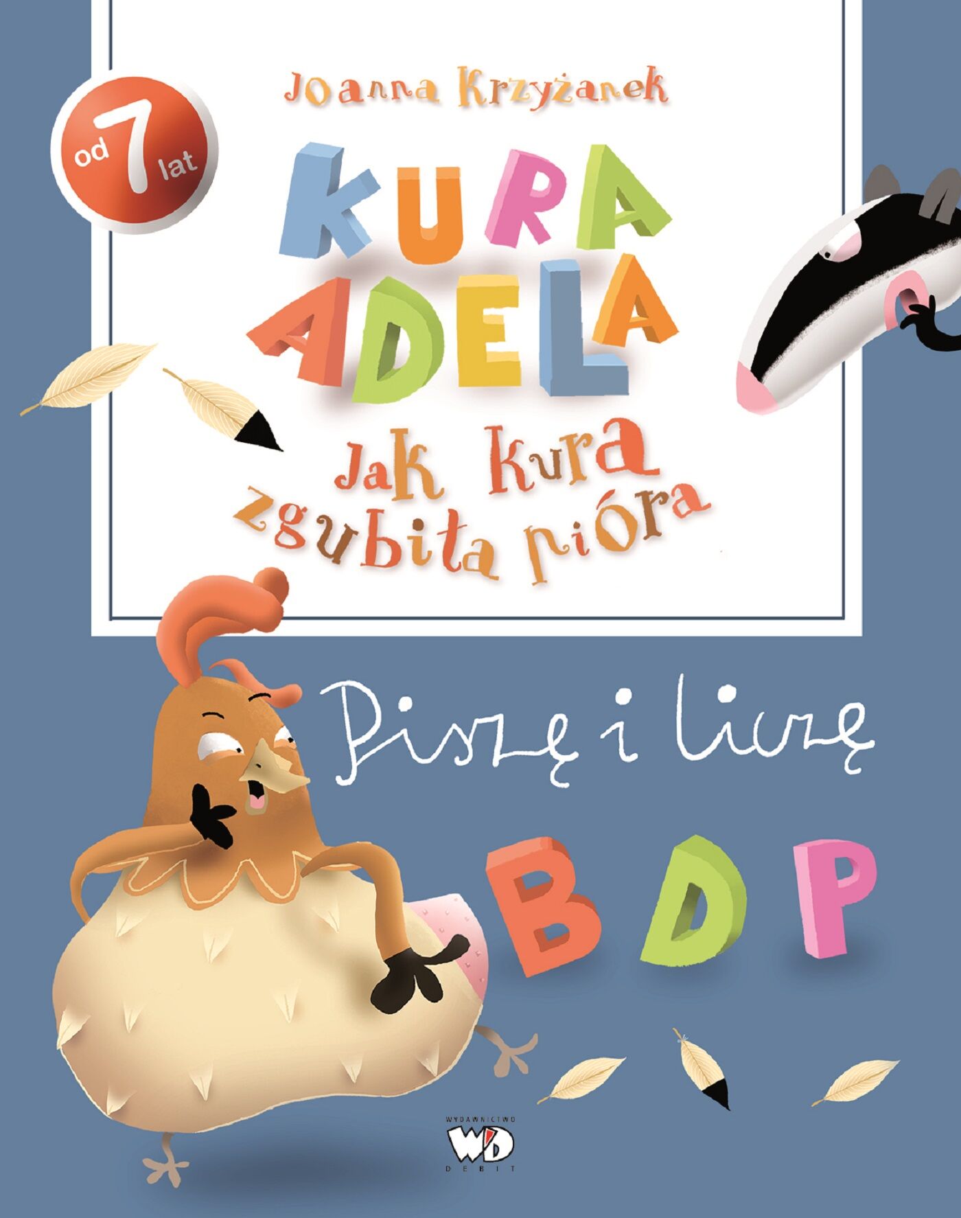 Jak kura zgubiła pióra. Piszę i liczę