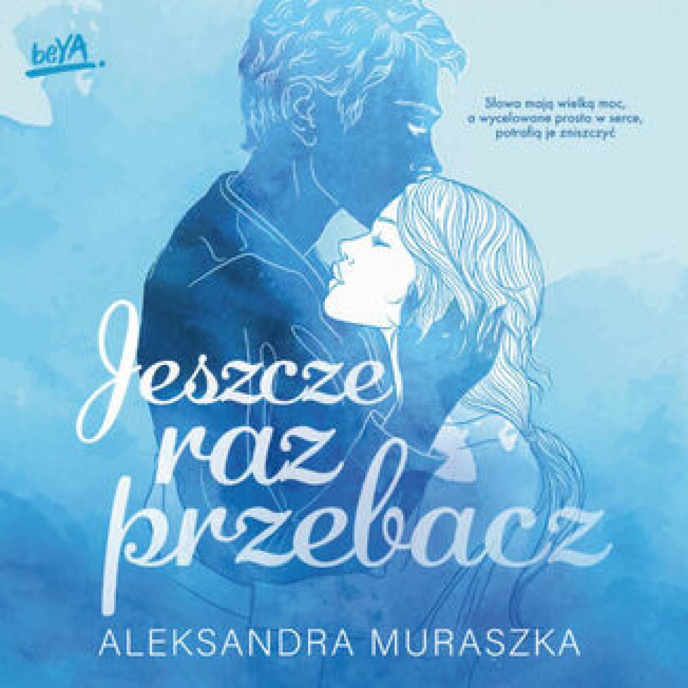 Jeszcze raz przebacz (audiobook MP3)