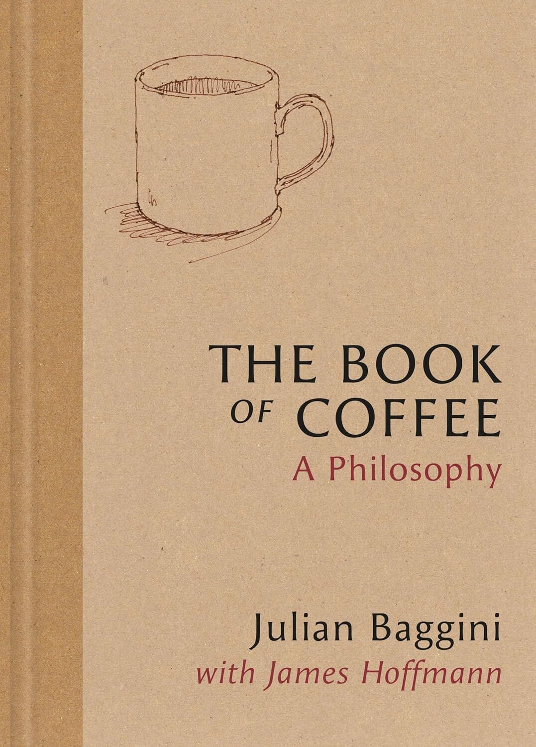 The Book of Coffee. A philosophy