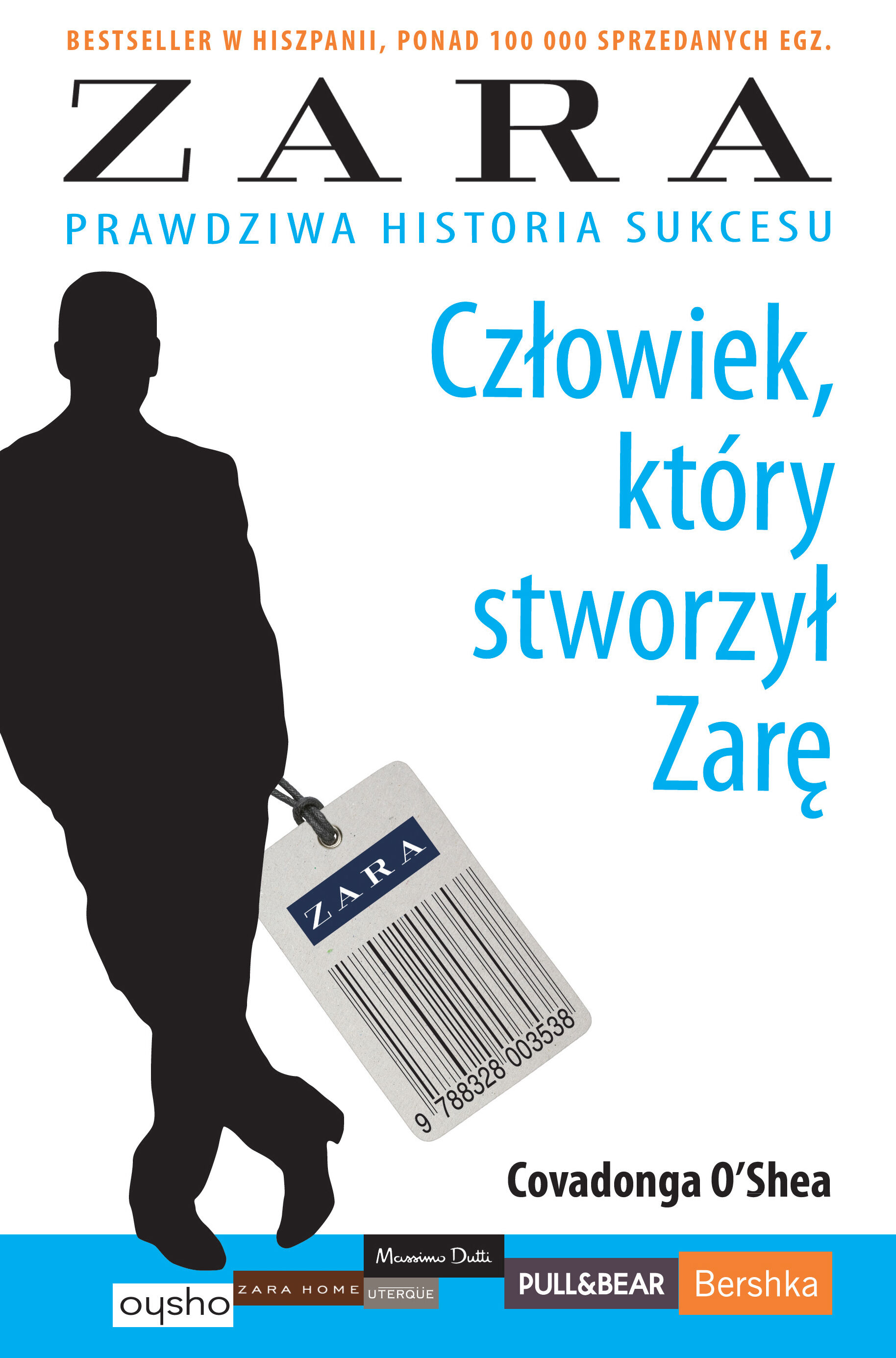 Człowiek, który stworzył Zarę