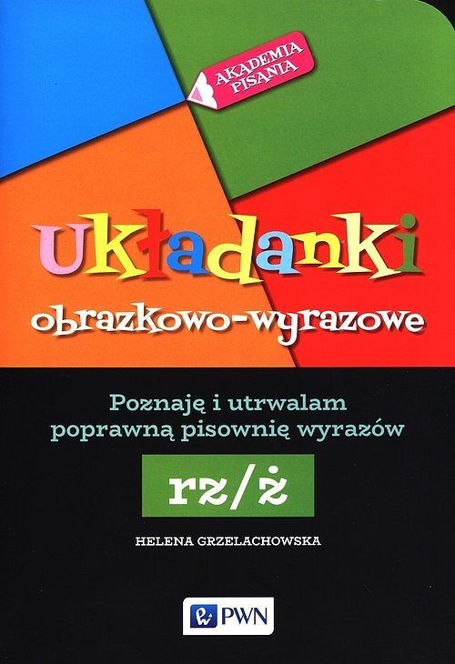 Układanki obrazkowo-wyrazowe rz/ż