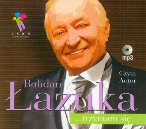 Bohdan Łazuka trzymam się (audiobook CD)