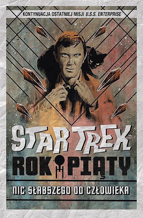 Star Trek - Rok piąty - Nic słabszego od człowieka