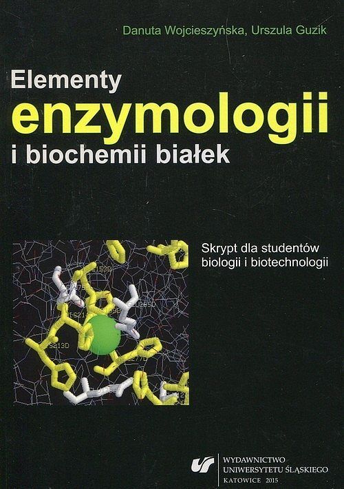 Elementy enzymologii i biochemii białek