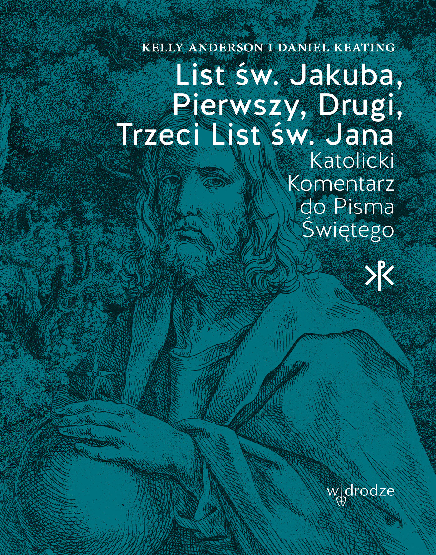 List św. Jakuba, Pierwszy, Drugi, Trzeci List św. Jana (e-book)