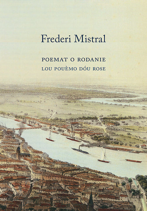 Poemat O Radonie w XII Pieśniach Lou Pouemo dou Rose en XII