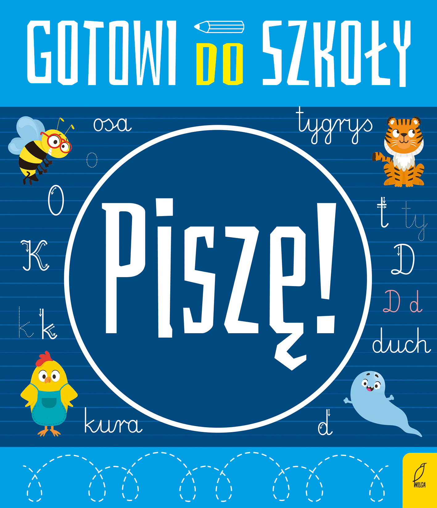 Piszę. Gotowi do szkoły