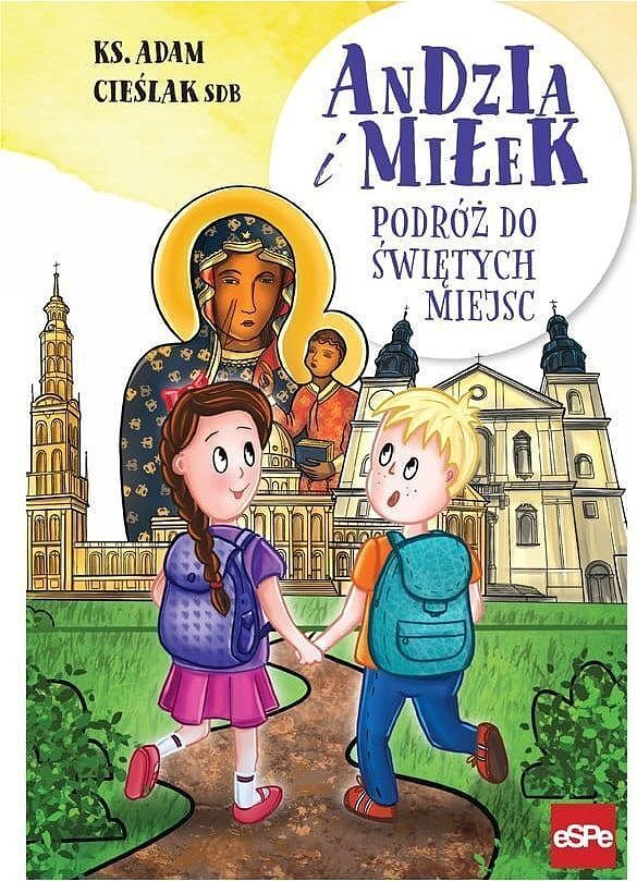 Podróż do świętych miejsc. Andzia i miłek