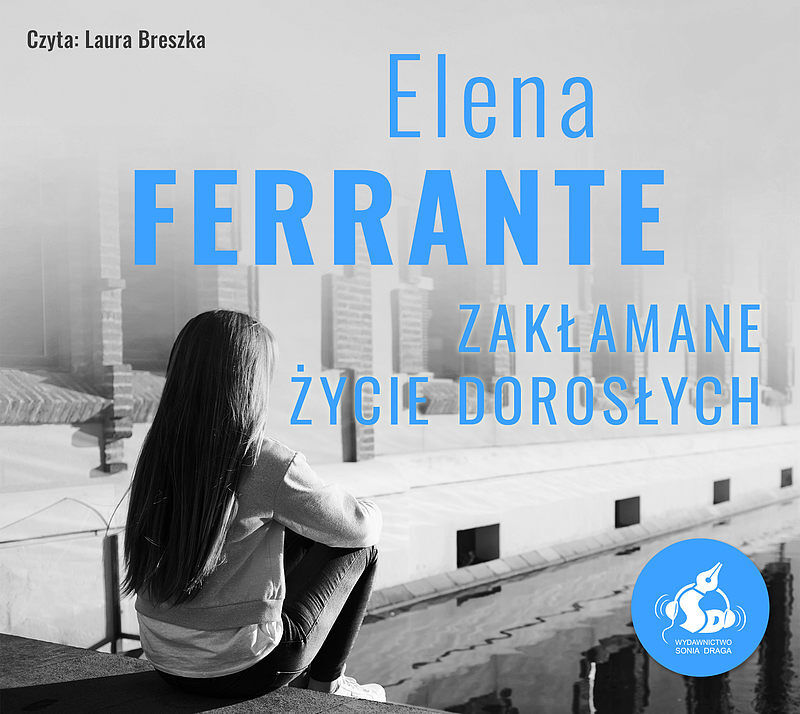 Zakłamane życie dorosłych (audiobook CD)