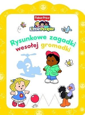 Little People. Rysunkowe zagadki wesołej gromadki