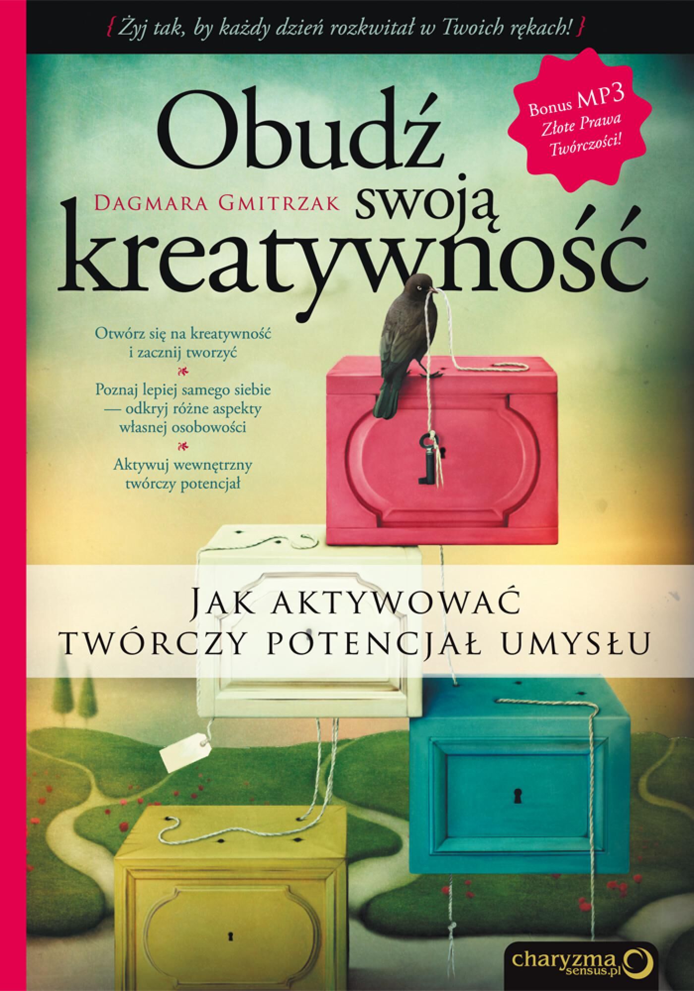 Obudź swoją kreatywność. Jak aktywować twórczy potencjał umysłu (e-book)