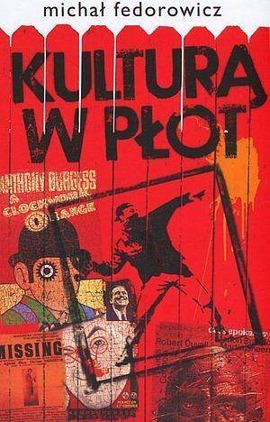 Kulturą w płot