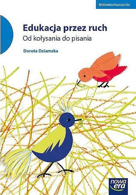 Edukacja przez ruch od kołysania do pisania