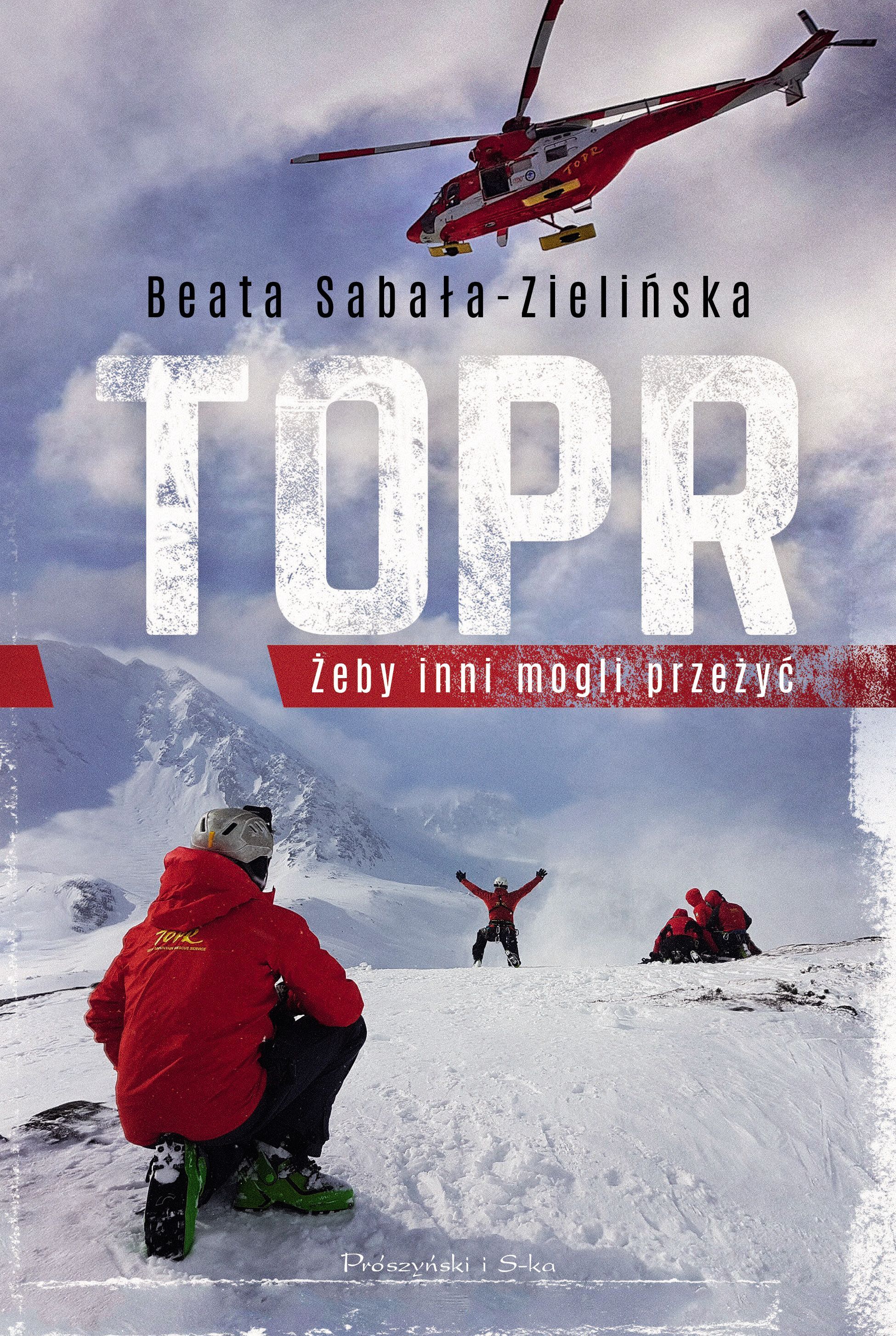 TOPR.Żeby inni mogli przeżyć (e-book)