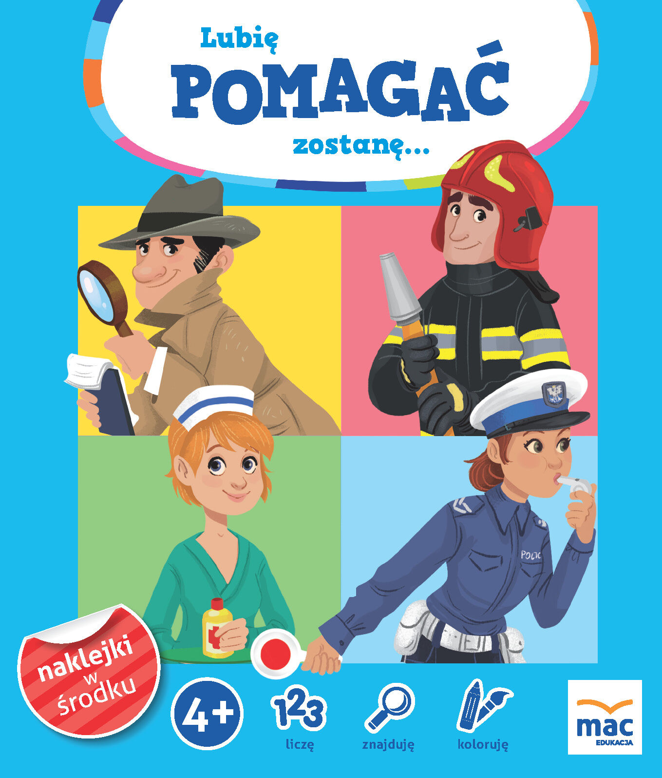 Lubię pomagać, zostanę...
