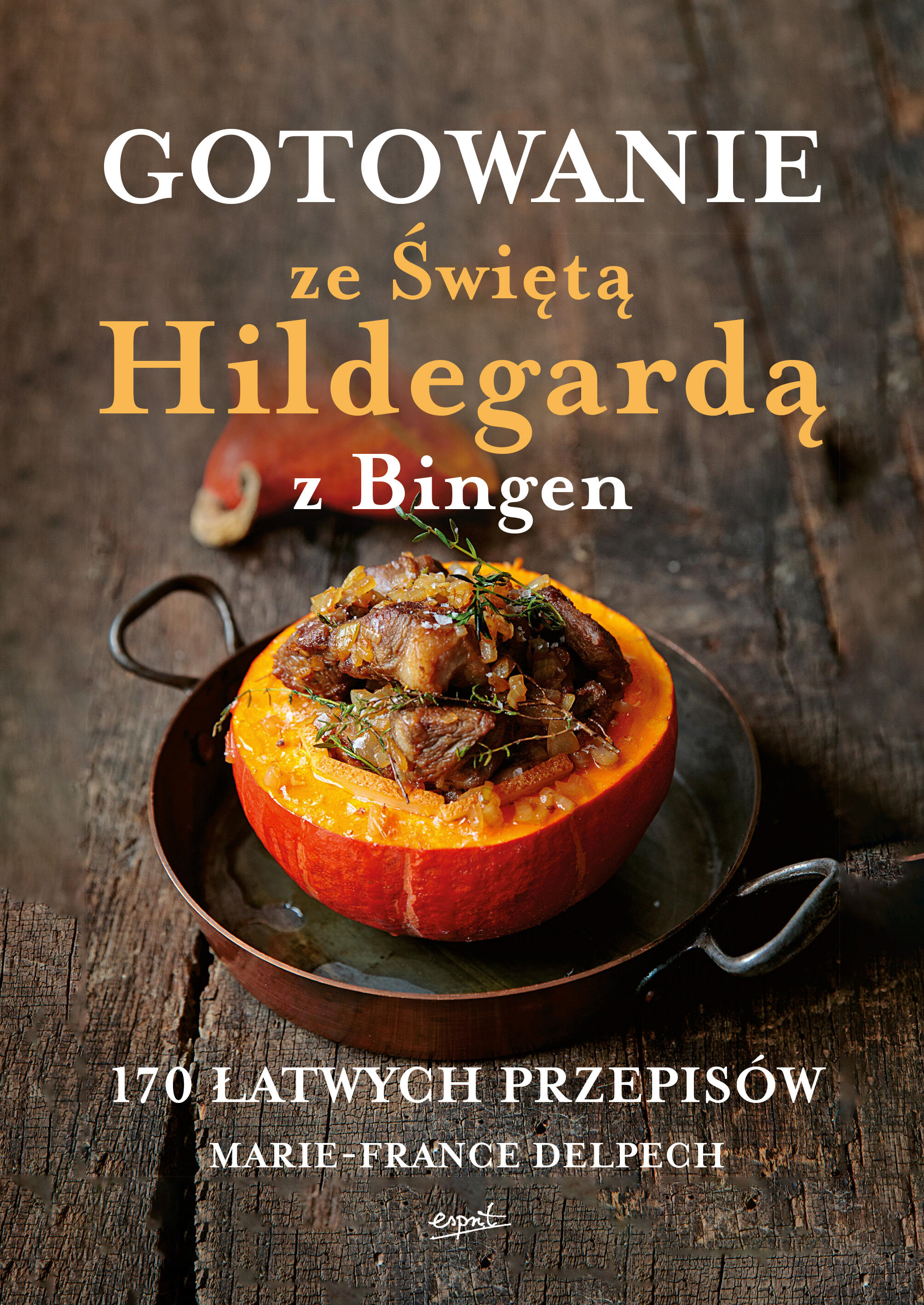 Gotowanie ze Świętą Hildegardą z Bingen (e-book)