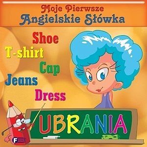 Ubrania moje pierwsze angielskie słówka tw