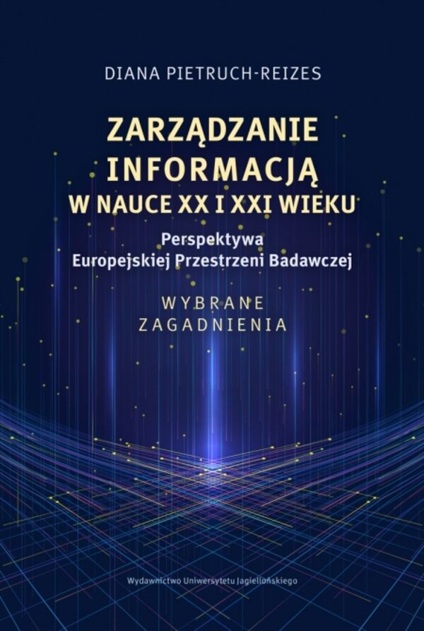Zarządzanie informacją w nauce XX i XXI wieku