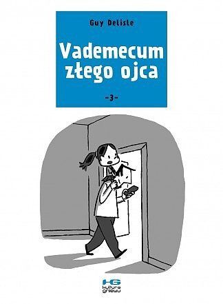 Vademecum złego ojca - 03