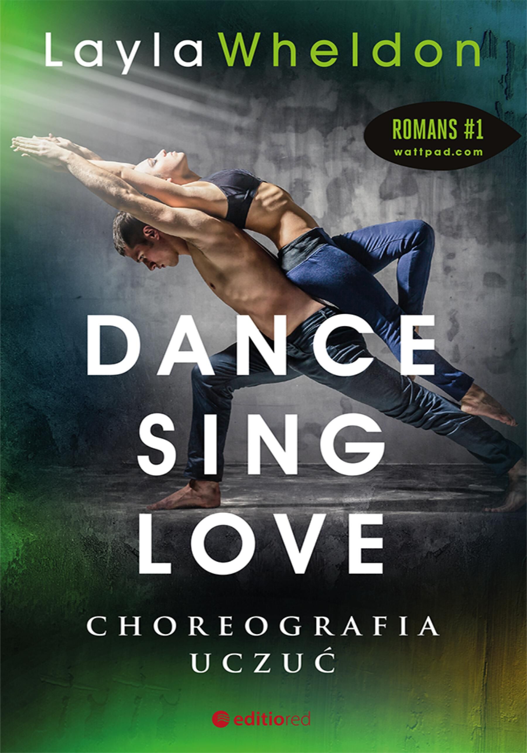 Dance, sing, love. Choreografia uczuć (e-book)
