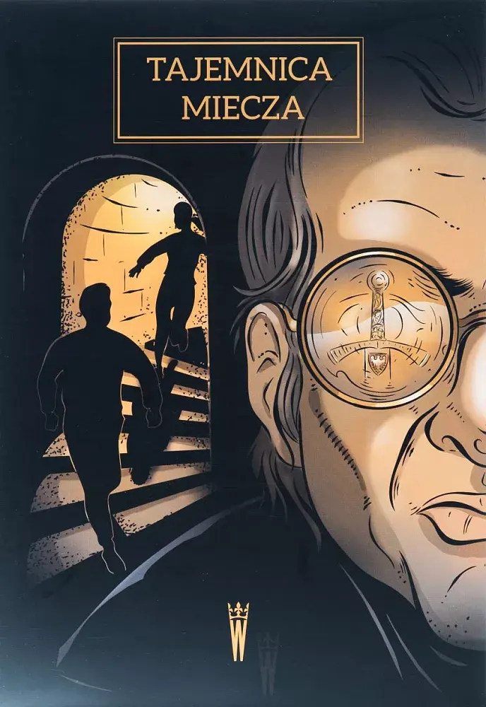 Karolina i Karol na Wawelu. Tajemnica miecza.