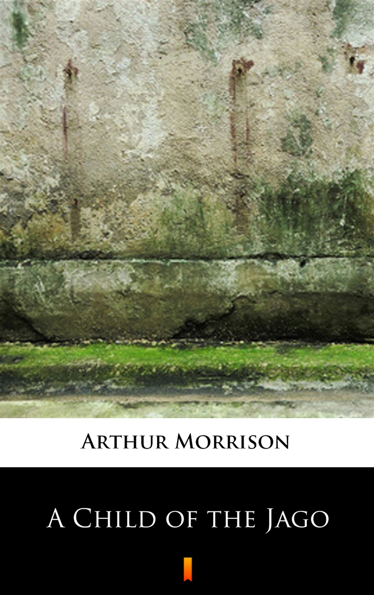 A Child of the Jago (e-book)
