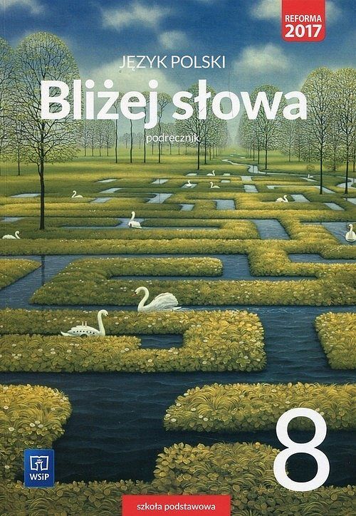 Bliżej słowa Język polski 8 Podręcznik