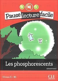 Les phosphorescents