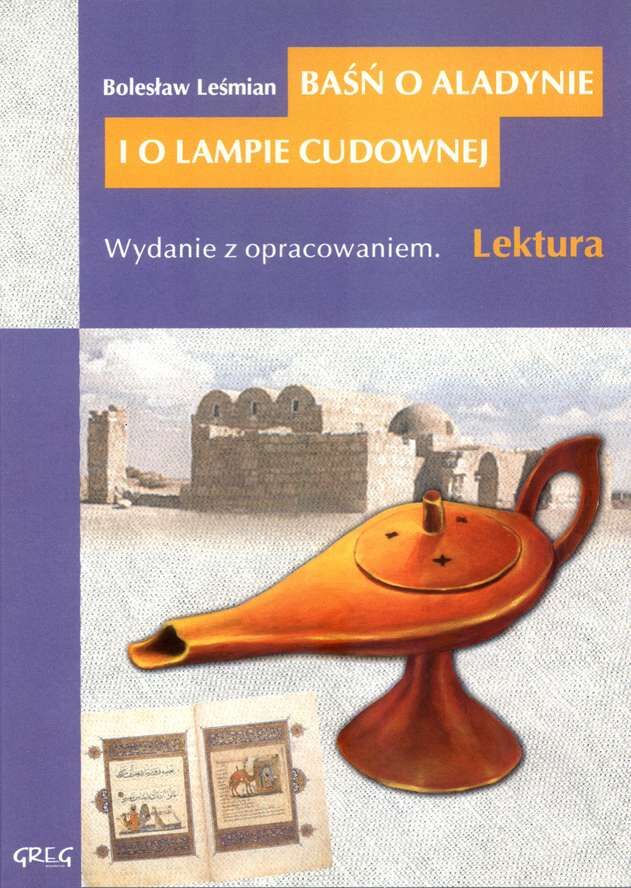 Baśń o aladynie i o lampie cudownej lektura  z opracowaniem wyd. 2007
