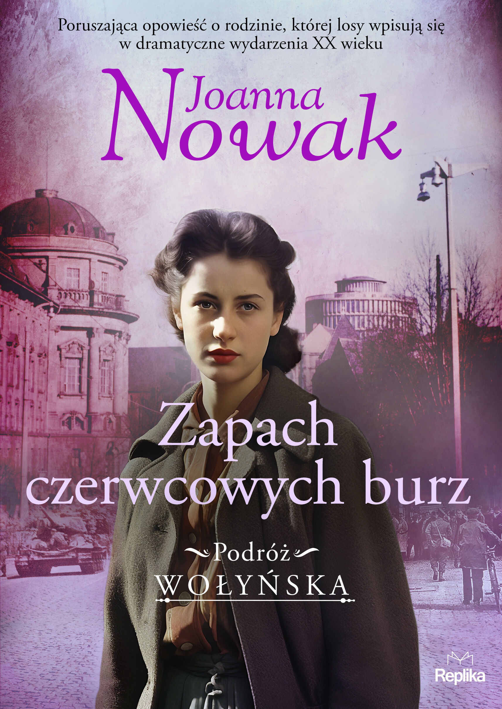 Zapach czerwcowych burz. Podróż wołyńska, tom 3 (e-book)