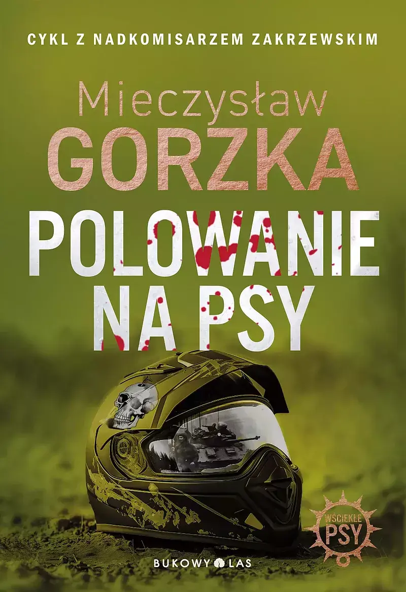 Polowanie na psy. Wściekłe psy (oprawa twarda)