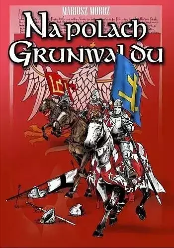Na polach grunwaldu wyd. 2