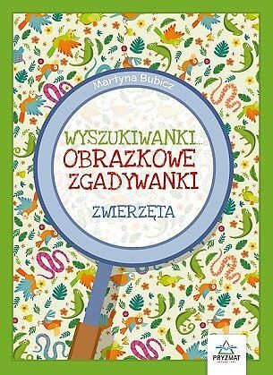 Zwierzęta. Obrazkowe zgadywanki. Wyszukiwanki