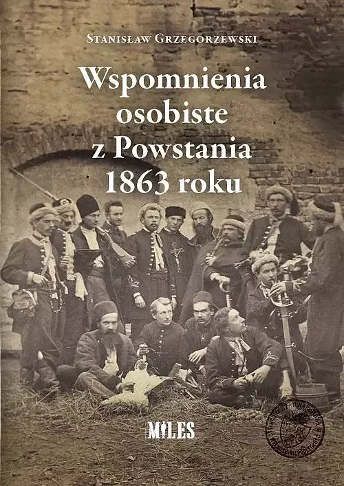 Wspomnienia osobiste z Powstania 1863 roku