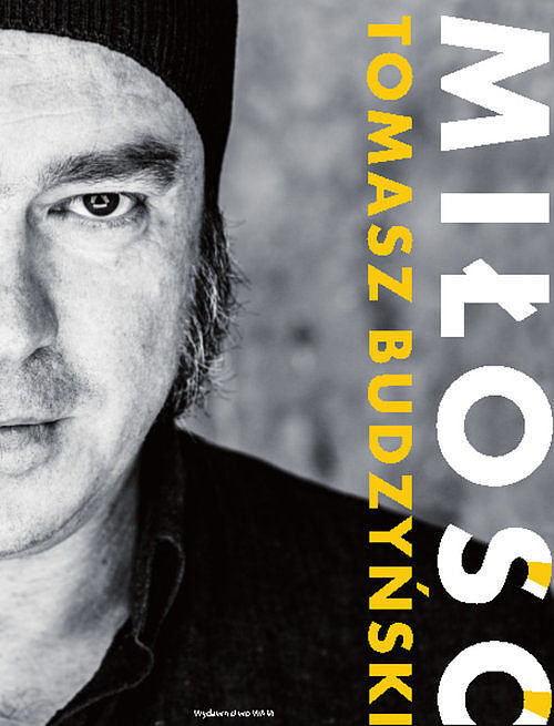 Miłość. Tomasz Budzyński