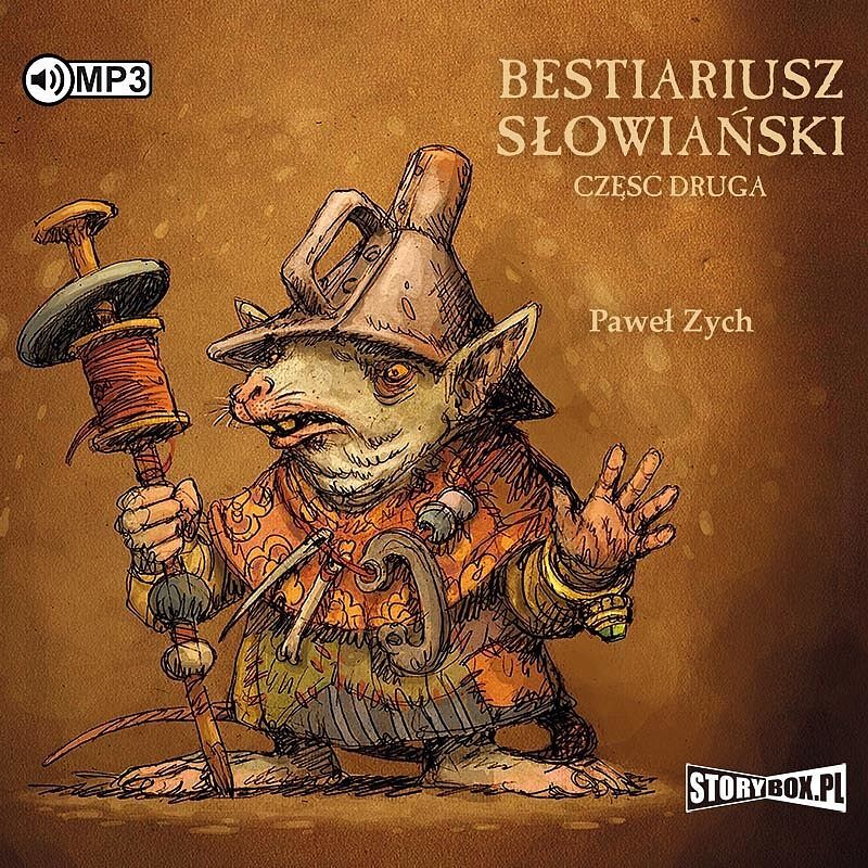 Bestiariusz słowiański Część 2 Rzecz o biziach, kadukach i samojadkach (audiobook CD)