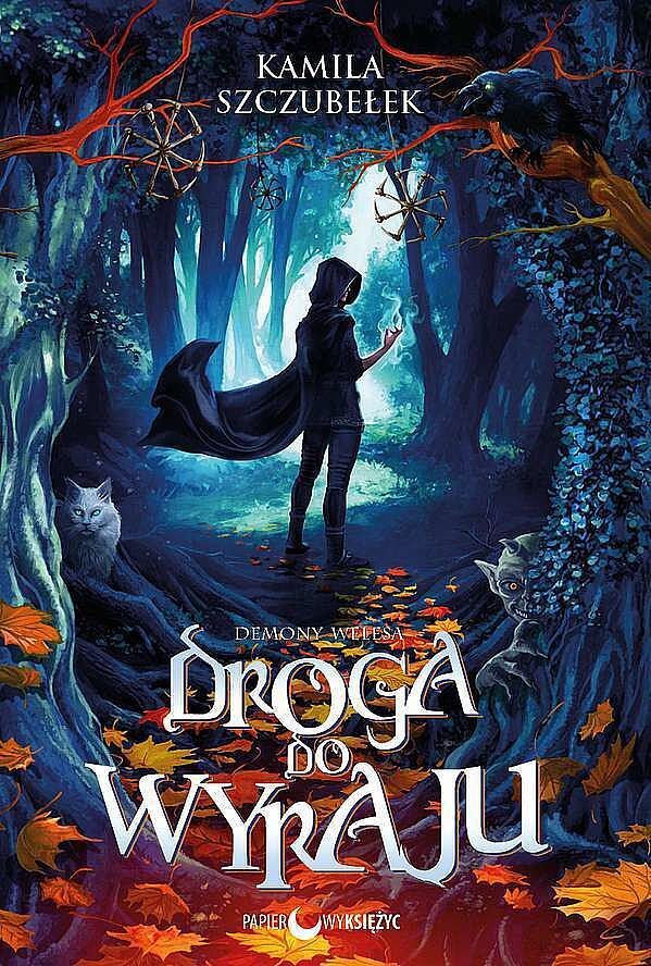 Droga do wyraju. Demony Welesa. Tom 1