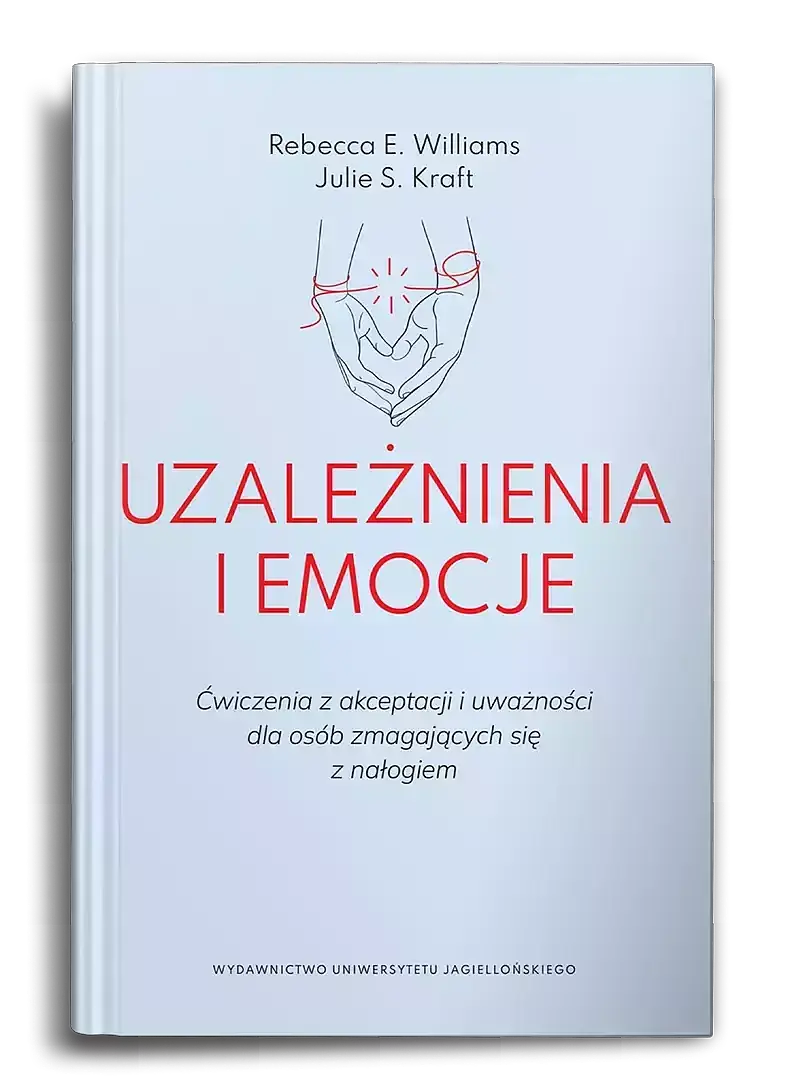 Uzależnienia i emocje