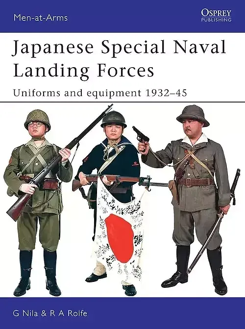 Men-at-Arms 432 Japanese Special Naval Landing Forces
