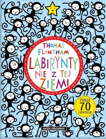 Labirynty nie z tej ziemi