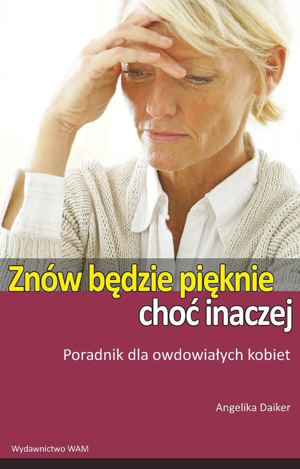 Znów będzie pięknie, choć inaczej